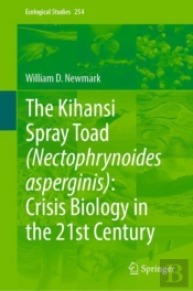 Kihansi Spray Toad (Nectophrynoides Asperginis): Crisis Biology In The 21st Century