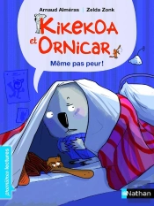 Kikekoa Et Ornicar Meme Pas Peur!