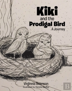 Bertrand.pt - Kiki And The Prodigal Bird: A Journey