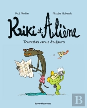Kiki Et Aliène Tome 1 : Touristes Venus D'Ailleurs