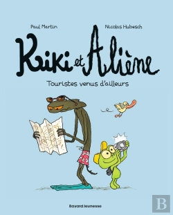 Bertrand.pt - Kiki Et Aliène Tome 1 : Touristes Venus D'Ailleurs