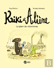 Kiki Et Aliène Tome 3 : Le Plein De Vitamines