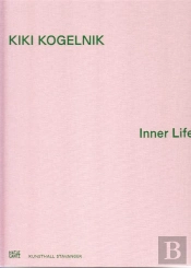Kiki Kogelnik Inner Life /Anglais