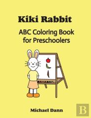 Kiki Rabbit Abc Coloring Book For Preschoolers