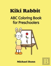 Kiki Rabbit Abc Coloring Book For Preschoolers