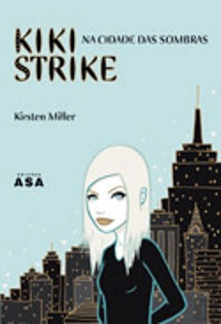 Bertrand.pt - Kiki Strike na Cidade das Sombras
