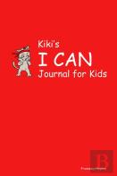 Kiki'S I Can Journal For Kids
