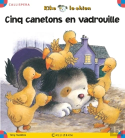 Bertrand.pt - Kiko Le Chien ; Cinq Canetons En Vadrouille