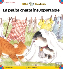 Bertrand.pt - Kiko Le Chien ; La Petite Chatte Insupportable