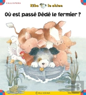 Kiko ; Où Est Passé Dédé Le Fermier ?