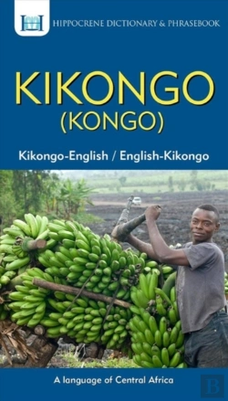 Bertrand.pt - Kikongo-English/ English-Kikongo (Kongo) Dictionary & Phrasebook