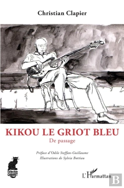 Bertrand.pt - Kikou Le Griot Bleu : De Passage