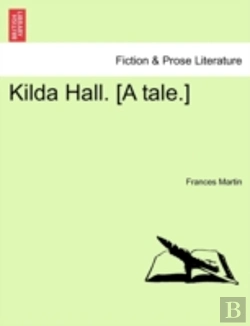 Bertrand.pt - Kilda Hall. (A Tale.)