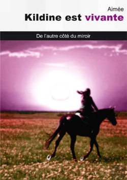 Bertrand.pt - Kildine Est Vivante ; De L'Autre Côté Du Miroir