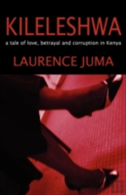 Bertrand.pt - Kileleshwa: A Tale Of Love, Betrayal And