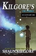 Kilgore'S Five Stories #13