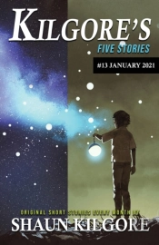 Kilgore'S Five Stories #13