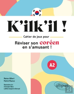 Bertrand.pt - K'Ilk'Il ! Réviser Son Coréen En S'Amusant  !