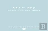 Kill A Spy
