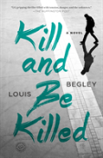 Kill And Be Killed