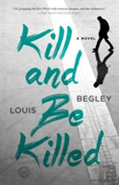 Kill And Be Killed