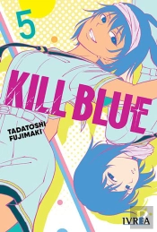 Kill Blue 05