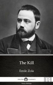 Kill By Emile Zola (Illustrated)