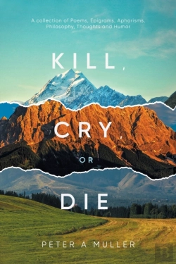 Bertrand.pt - Kill, Cry, Or Die: A Collection Of Poems