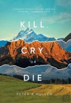 Bertrand.pt - Kill, Cry, Or Die: A Collection Of Poems
