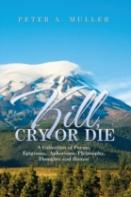 Kill, Cry Or Die