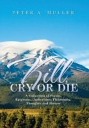 Kill, Cry Or Die