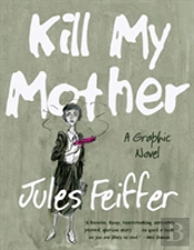 Kill My Mother