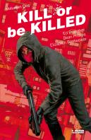 Kill Or Be Killed 02