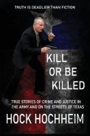 Kill Or Be Killed