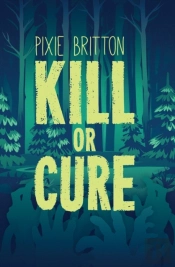 Kill Or Cure