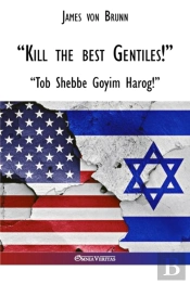 Kill The Best Gentiles!