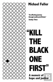 'Kill The Black One First'