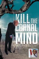 Kill The Carnal Mind