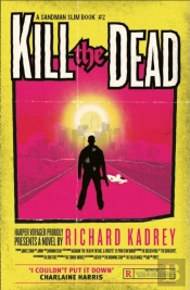 Kill The Dead