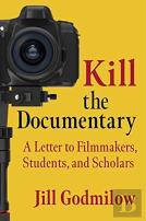 Kill The Documentary