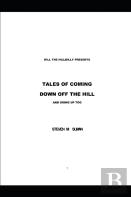 Kill The Hillbilly Presents   Tales Of Coming  Down Off The Hill  And Going Up Too