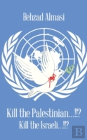 Kill The Palestinian...!!?: Kill The Israeli...!!?