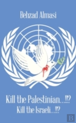 Bertrand.pt - Kill The Palestinian...!!?: Kill The Israeli...!!?