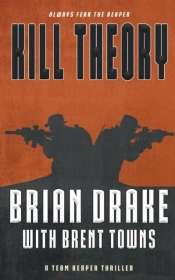 Kill Theory: A Team Reaper Thriller