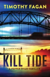 Kill Tide: A Pepper Ryan Thriller