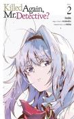 Killed Again, Mr. Detective?, Vol. 2