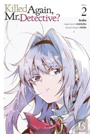 Killed Again, Mr. Detective?, Vol. 2