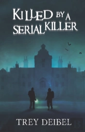 Killed By A Serial Killer