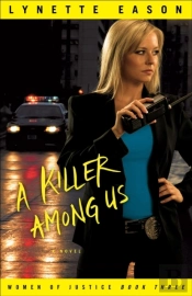 Killer Among Us (Women Of Justice Book #3)