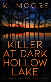 Killer At Dark Hollow Lake